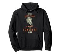 Comanche Native American Indian Woman Never Underestimate Pullover Hoodie