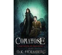 Comatose: The Book of Maladies: Volume 5