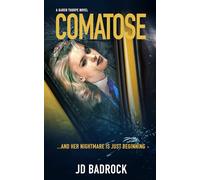 Comatose (The Karen Thorpe Series)
