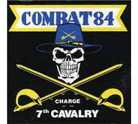 Combat 84 - Charge of the 7th Cavalry [VINYL]
