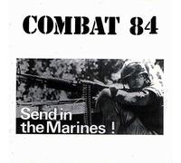 Combat 84 - Send in the Marines [VINYL]