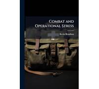 Combat and Operational Stress