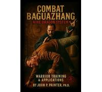 Combat Bazuazhang Nine Dragon System Volume 2