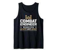 Combat Engineer Infantry Needs Heroes Military Army Veteran Tank Top