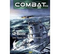 Combat mer - Tome 1 - U-Boote : Les loups de la Kriegsmarine