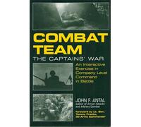 Combat Team: The Captains' War - An Interactive Exercise in Company Level Command in Battle