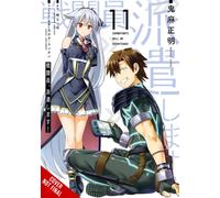 Combatants Will Be Dispatched!, Vol. 11 (manga)