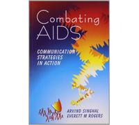 Combating AIDS: Communication Strategies in Action