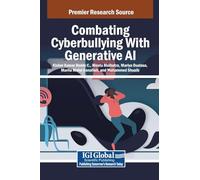 Combating Cyberbullying With Generative AI