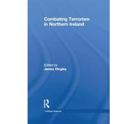 Combating Terrorism in Northern Ireland (Political Violence)