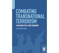 Combating Transnational Terrorism: Searching for a New Paradigm (PSI Reports)