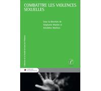 Combattre les violences sexuelles - Approches juridiques