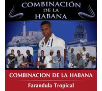 Combinacion de La Habana - Farandula Tropical