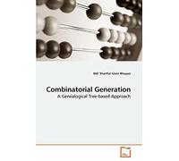 Combinatorial Generation: A Genealogical Tree-based Approach