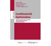 Combinatorial Optimization: 7th International Symposium, ISCO 2022, Virtual Event, May 18-20, 2022, Revised Selected Papers