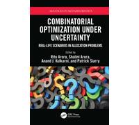 Combinatorial Optimization Under Uncertainty : Real-Life Scenarios in Allocation Problems