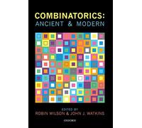 Combinatorics: Ancient & Modern