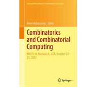 Combinatorics and Combinatorial Computing: MCCCC34, Normal, IL, USA, October 21-23, 2022 (Springer Proceedings in Mathematics & Statistics, 516)