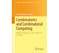 Combinatorics and Combinatorial Computing: MCCCC34, Normal, IL, USA, October 21-23, 2022 (Springer Proceedings in Mathematics & Statistics, 516)