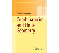 Combinatorics and Finite Geometry (Springer Undergraduate Mathematics Series)