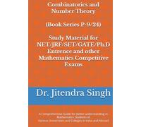 Combinatorics and Number Theory: Book Series P-9/24 (Mastering Mathematical Sciences : Complete 24-Book Series for CSIR NET, JRF, GATE, SET & Ph.D. Entrance Exams)