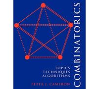 Combinatorics: Topics, Techniques, Algorithms