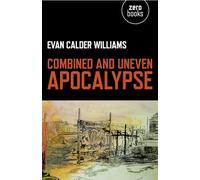Combined and Uneven Apocalypse: Luciferian Marxism