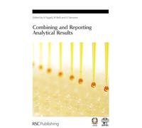 Combining and Reporting Analytical Results: Volume 307 (Special Publications)