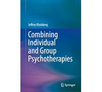 Combining Individual and Group Psychotherapies