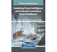 Combining Visual Intelligence and Federated Learning in Smart Healthcare