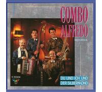 Combo Alfredo - Du und Ich und der Silbermond