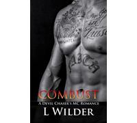 Combust: A Devil Chaser's MC Romance: Volume 5