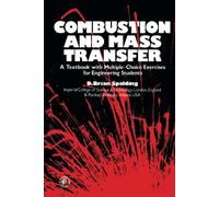 Combustion and Mass Transfer: A Textbook with Multiple-Choice Exercises for Engineering Students
