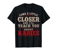 Come A Little Closer and I'll Teach You About Rabies Vintage Value Graphic T-Shirt, Men, Black, L