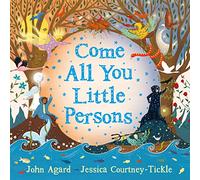 Come All You Little Persons: John Agard: 1