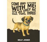 Come and Count with Me! It’s as easy as One, Two, Three!