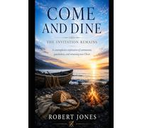 Come and Dine: The Invitation Remains