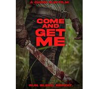 Come and Get Me