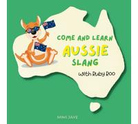 Come and Learn Aussie Slang with Ruby Roo