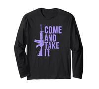 Come And Take It Pro 2A Second Amendment Gun Rights Dad Long Sleeve T-Shirt