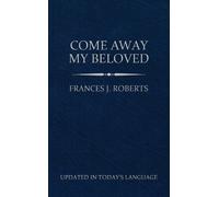 Come Away My Beloved (Updated) Pocket Size
