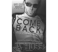 Come Back: Dirty, Dark, and Deadly #2: Volume 2