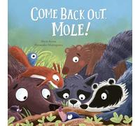 Come Back Out, Mole! (Somos8)