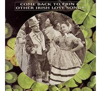 Come Back to Erin & Other Iris - Come Back to Erin & Other Iris