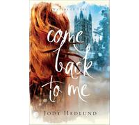 Come Back to Me: 1 (Waters of Time)