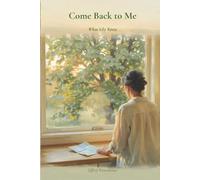Come Back to Me: What Lily Knew