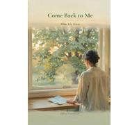 Come Back to Me: What Lily Knew