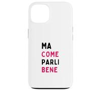 Come Bene Frase Positiva Motivazionale Case for iPhone 13