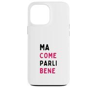Come Bene Frase Positiva Motivazionale Case for iPhone 13 Pro Max