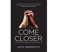 Come Closer: How Tourism is Shaping the Future of Nations